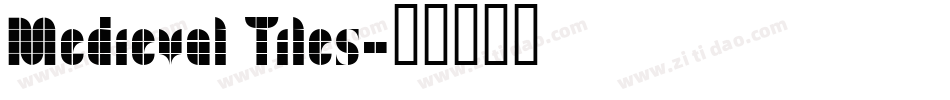 Medieval Tiles字体转换